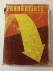 kniha Parašutisté Vývoj, organisace a taktická použití výsadkových jednotek, Naše vojsko 1947
