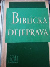 kniha Biblická dějeprava, Kalich 1970