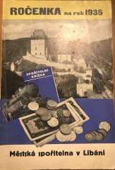 kniha Ročenka na rok 1935 Městská spořitelna v Libáni Účetní zpráva městské spořitelny v Libáni za rok 1934, J. Rokyta 1935