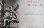 kniha Ivánek u opiček, SNDK 1950