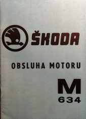 kniha Škoda obsluha motoru M 634, Nakladatelství dopravy a spojů 1968