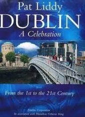 kniha Dublin a Celebration From the 1st to the 21st Century, Dublin Corporation 2000