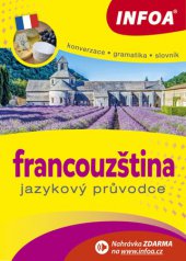 kniha Francouzština - jazykový průvodce, INFOA 2014