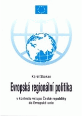 kniha Evropská regionální politika v kontextu vstupu České republiky do Evropské unie, Repronis 2003