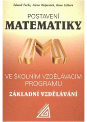 kniha Postavení matematiky ve školním vzdělávacím programu Základní vzdělávání, Prometheus 2006