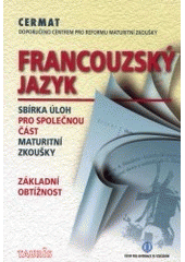 kniha Francouzský jazyk základní obtížnost, Tauris 2001