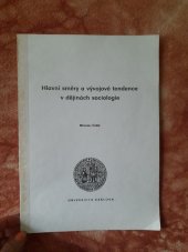 kniha Hlavní směry a vývojové tendence v dějinách sociologie skripta pro posl. právnické fak., Univerzita Karlova 1989