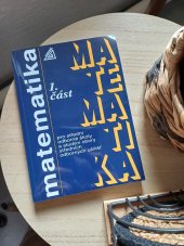 kniha Matematika pro střední odborné školy a studijní obory středních odborných učilišť 1. část, Prometheus 2016