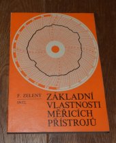 kniha Základní vlastnosti měřicích přístrojů, SNTL 1976