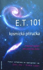 kniha E.T. 101 Kosmická příručka , ANCH BOOKS 2021