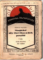 kniha Dar ducha. I, - Magické síly člověka a jejich použití, Zmatlík a Pališka 1924