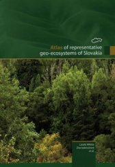 kniha Atlas of representative geo-ecosystems of Slovakia, Slovenska akademia vied  2010