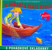 kniha O rybáři a zlaté rybce 3 pohádkové skládanky, Svojtka & Co. 2005