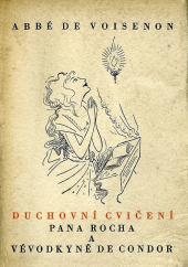 kniha Duchovní cvičení pana Jindřicha Rocha a paní vévodkyně de Condor, Stanislav Neumann 1930