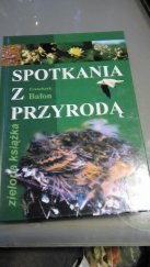 kniha Spotkania z przyrodą zielona książka, Centrum pedagogiczne dla polskiego szkolnictwa narodowościowego 2004