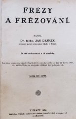 kniha Frézy a frézování, Státní ústav pro učebné pomůcky škol prům. a odbor. 1924