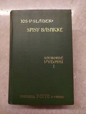 kniha Spisy básnické souborné vydání ve dvou dílech, J. Otto 1907