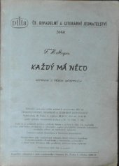 kniha Každý má něco Komedie o 3 děj., Dilia 1958