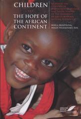 kniha Children - the hope of the African continent as seen by the students of the Faculty of Health and Social Studies of the University of South Bohemia in České Budějovice, Triton 2009