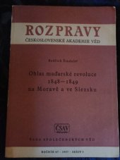 kniha Ohlas maďarské revoluce 1848-1049 na Moravě a ve Slezsku (O sympatiích našeho lidu k maďarské revoluci a ke Kossuthovi), Československá akademie věd 1957