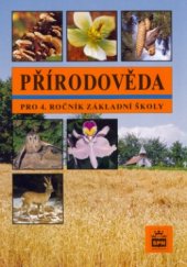 kniha Přírodověda pro 4. ročník základní školy, SPN 1998