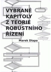 kniha Vybrané kapitoly z teorie robustního řízení, Tribun EU 2008