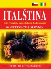 kniha Italština konverzace, slovník = conversazione ceco-italiana & dizionario, INFOA 2005