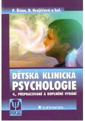 kniha Dětská klinická psychologie, Grada 2011