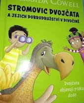kniha Stromovic dvojčata a jejich dobrodružství v divočině Dvojčata objevují ptáka dodo, Hodder Children's Books 2020