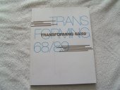 kniha Transforming 68/69 Umwege am Ende der Geschichte - Spletité cesty na konci historie, Metropol Verlag 2008