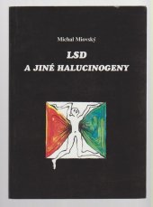 kniha LSD a jiné halucinogeny, Albert 1996