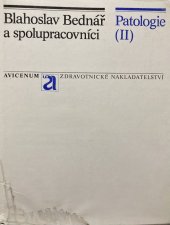 kniha Patologie Díl II. - Systémová patologie., Avicenum 1984