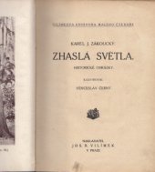 kniha Zhaslá světla historické obrázky, Jos. R. Vilímek 1919