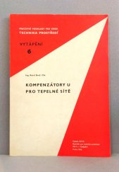 kniha Kompenzátory U pro tepelné sítě, SNTL 1974