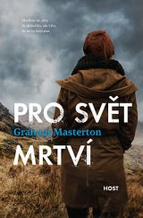 kniha Pro svět mrtví, Host 2019