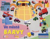 kniha Ve městě - Barvy, Fortuna Libri 2013