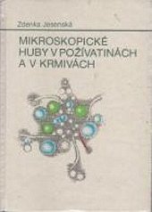 kniha Mikroskopické huby v požívatinách a v krmivách, Vydavatel'stvo technickej a ekonomickej literatúry 1987