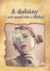 kniha A dohány - mit mond róla a Biblia?, Beth-Or 2010