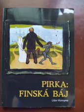 kniha Pirka: finská báj, Repronis 2015