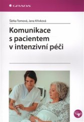 kniha Komunikace s pacientem v intenzivní péči, Grada 2016