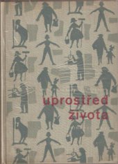 kniha Uprostřed života Kniha pro ženy, SZdN 1961