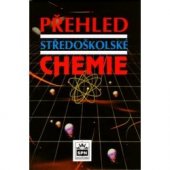 kniha Přehled středoškolské chemie, SPN 1995