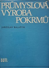 kniha Průmyslová výroba pokrmů, SNTL 1983