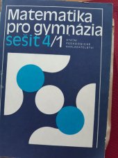 kniha Matematika pro gymnázia. Sešit 4, Část 1, Státní pedagogické nakladatelství 1979