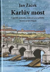 kniha Karlův most Legendy, pohádky, dobrodružné příběhy, Olympia 2018