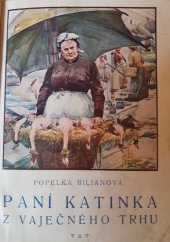 kniha Paní Katinka z Vaječného trhu, Alois Neubert 1924