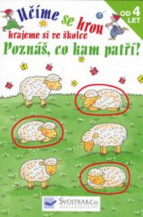 kniha Poznáš, co kam patří? hrajeme si ve školce, Svojtka & Co. 2006