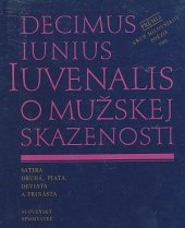 kniha O mužskej skazenosti  Satira druhá, piata, deviata a trinásta, Slovenský spisovateľ 1987