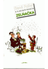 kniha Zelňačka, Jota 1995