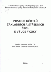 kniha Postoje učitelů základních a středních škol k výuce fyziky, Matfyzpress 2008